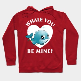 My Love, Whale You Be Mine? Hoodie